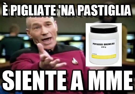 è pigliate na pastiglia.jpg