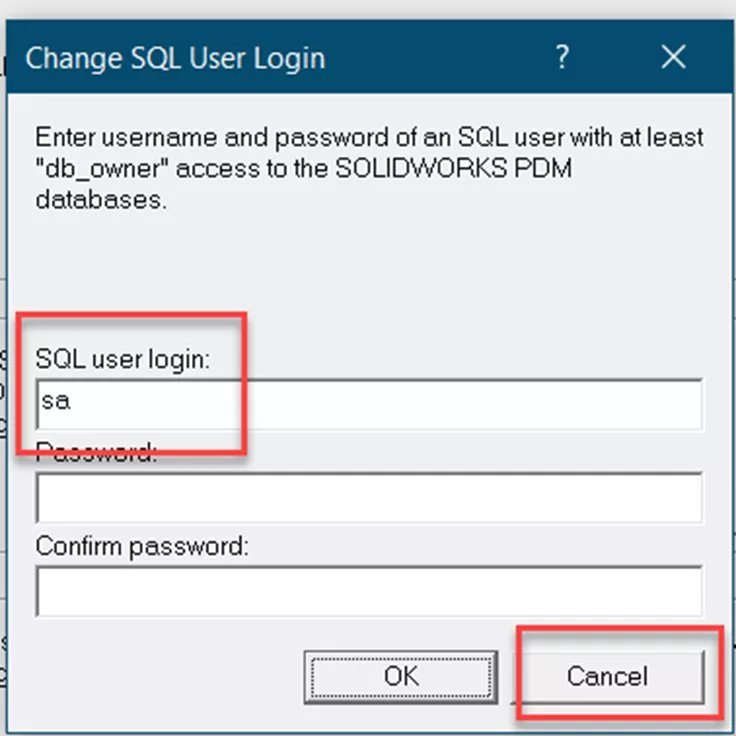 Cancel SQL User Login for SOLIDWORKS PDM Professional Server Upgrade