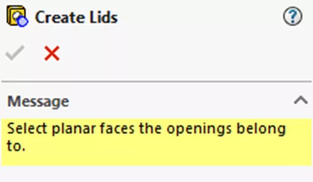 Wybierz powierzchnie planarne, do których należy otwór, aby utworzyć pokrywy Komunikat menedżera właściwości PropertyManager w SOLIDWORKS Flow Simulation